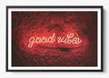 Good Vibes Only