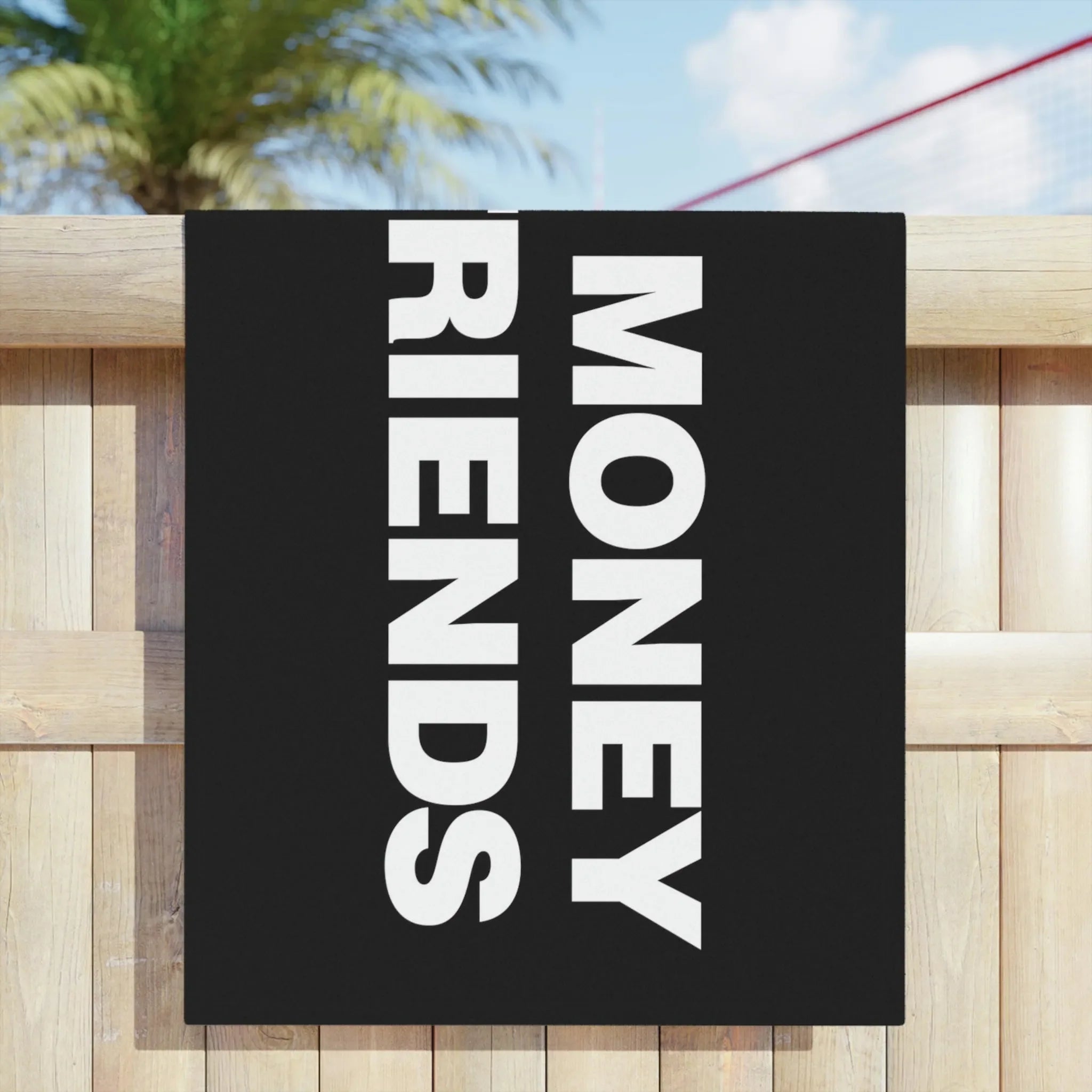 Make Money Not Friends Beach Towel